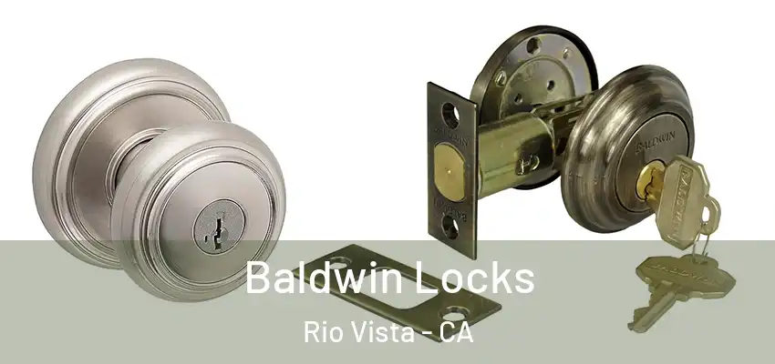  Baldwin Locks Rio Vista - CA